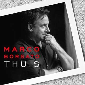 CD Marco Borsato: Thuis  539043