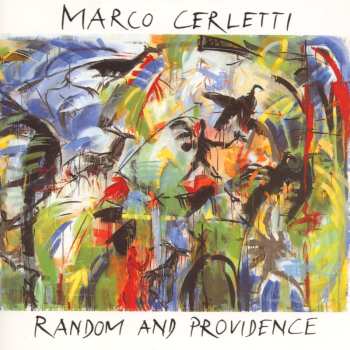Album Marco Cerletti: Random And Providence