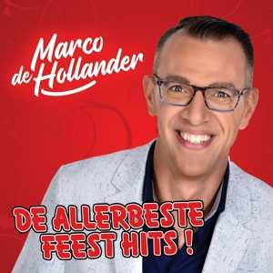 Album Marco De Hollander: De Allerbeste Feesthits