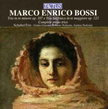 Marco Enrico Bossi: Klaviertrios Opp.107 & 123