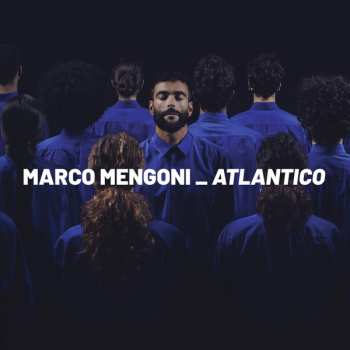Album Marco Mengoni: Atlantico