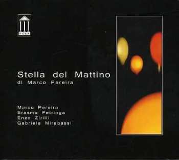 CD Marco Pereira: Stella Del Mattino 452544