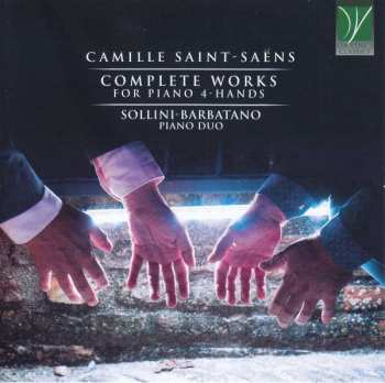 Marco / Salvator Sollini: Saint-saens: Complete Works For Piano 4 Hands