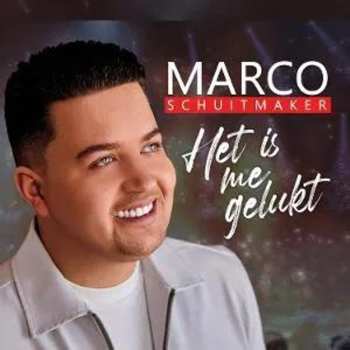 CD Marco Schuitmaker: Het Is Me Gelukt