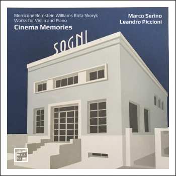 CD Marco Serino: Cinema Memories - Morricone Williams Bernstein