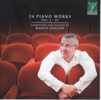 Album Marco Sollini: 24 Piano Works Opp. 1 - 27