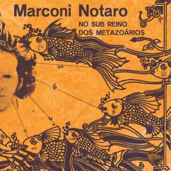 LP Marconi Notaro: No Sub Reino Dos Metazoários 482922