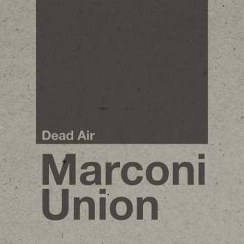 CD Marconi Union: Dead Air 94266