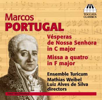 Album Marcos Portugal: Vésperas De Nossa Senhora In C Major / Missa A Quatro In F Major