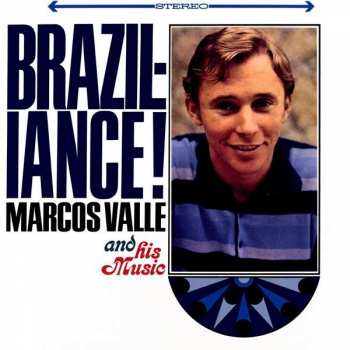 Album Marcos Valle: Braziliance! (Marcos Valle And His Music)