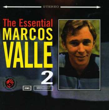 Album Marcos Valle: The Essential Marcos Valle Volume 2