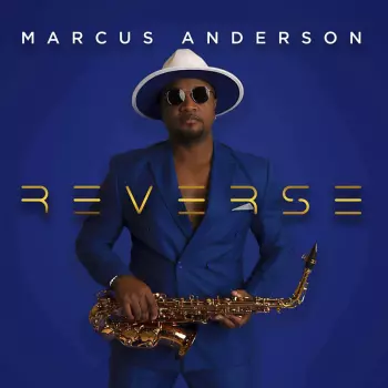 Marcus Anderson: Reverse