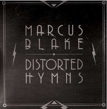 Album Marcus Blake: Distorted Hymns