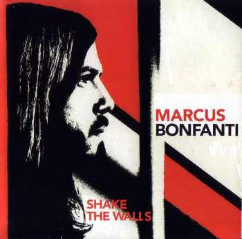 Album Marcus Bonfanti: Shake The Walls