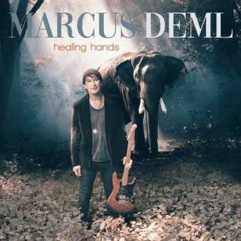 CD Marcus Deml: Healing Hands 487752