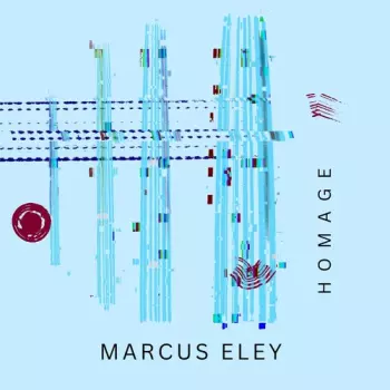 Marcus Eley: Homage