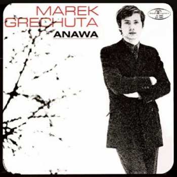 LP Marek Grechuta & Anawa: Anawa 47546