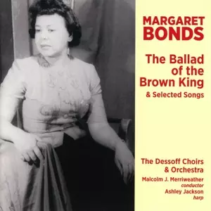 The Ballad Of The Brown King & Selected Songs