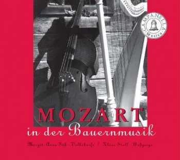 Album Margit Anna Süss / Stoll Klaus: MOZART in der Bauernmusik