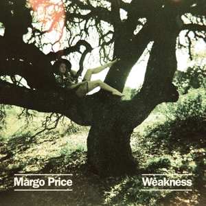 Album Margo Price: Weakness