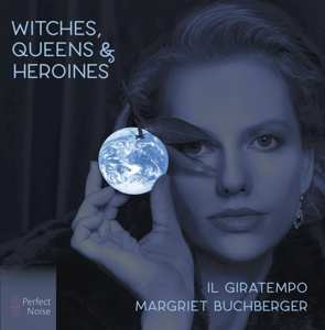 Album Margriet Buchberger: Witches, Queens & Heroines