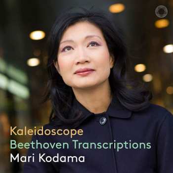 Album Mari Kodama: Kaleidoscope: Beethoven Transcriptions