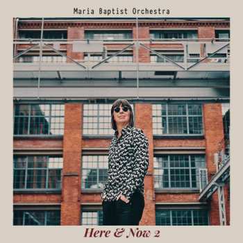 Album Maria Baptist Orchestra: Here & Now 2