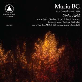 Album Maria BC: Spike Field