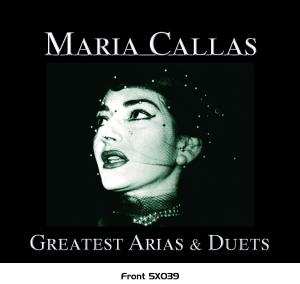 Maria Callas: Greatest Arias & Duets