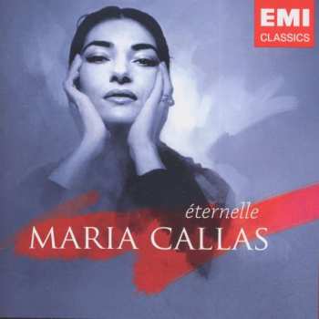 2CD Maria Callas: Eternelle 439647
