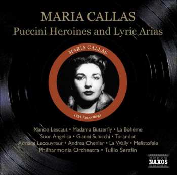 Maria Callas: Puccini Heroines And Lyric Arias