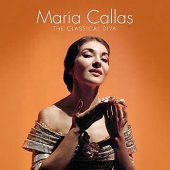 Album Maria Callas: The Classical Diva