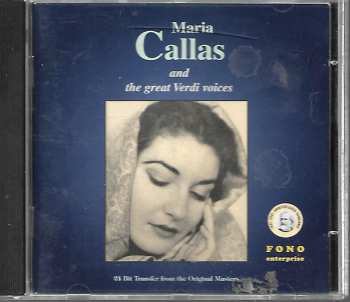 Album Maria Callas: Maria Callas And The Great Verdi Voices