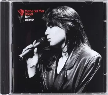 Maria Del Mar Bonet: Ben A Prop