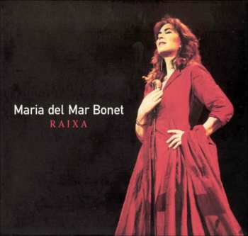 Maria Del Mar Bonet: Raixa