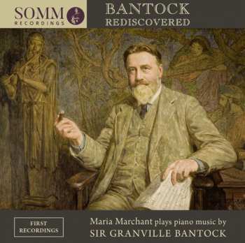 Album Maria Marchant: Bantock Rediscovered