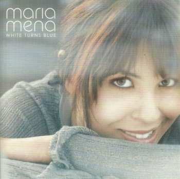 Album Maria Mena: White Turns Blue