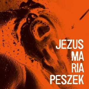Album Maria Peszek: Jezus Maria Peszek