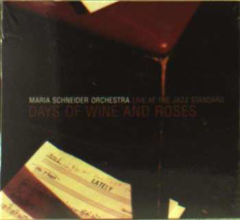 Album Maria Schneider Orchestra: Days Of Wine And Roses - Live At Jazz Standard