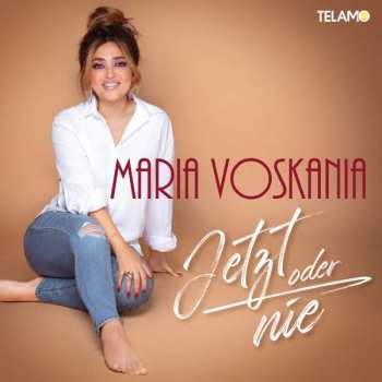 Album Maria Voskania: Jetzt Oder Nie