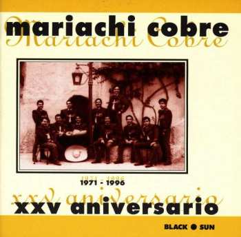 Album Mariachi Cobre: XXV Aniversario (1971 - 1996)