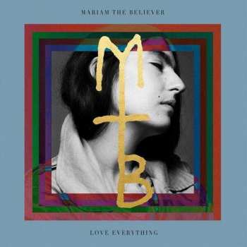 Album Mariam The Believer: Love Everything
