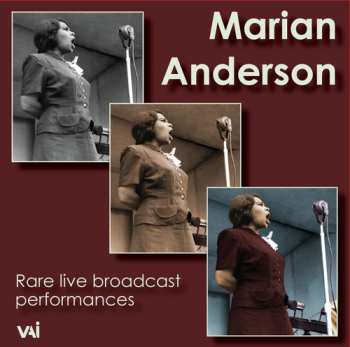 Album Marian Anderson: Live Broadcast Performances (1944-1951)