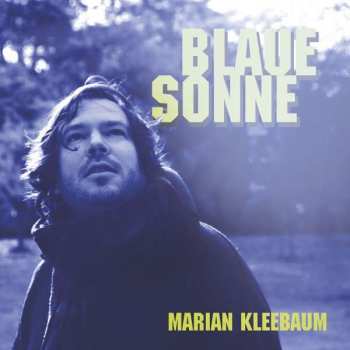 Album Marian Kleebaum: Blaue Sonne