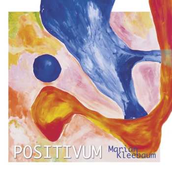 Album Marian Kleebaum: Positivum