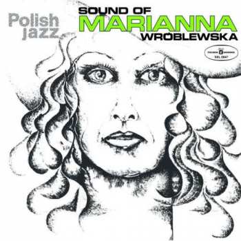 LP Marianna Wróblewska: Sound Of Marianna Wróblewska 49622