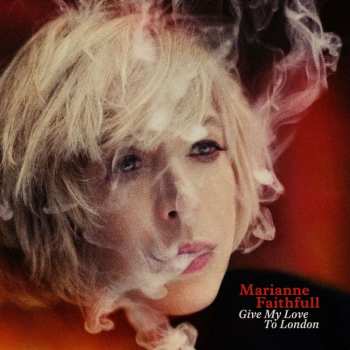 LP Marianne Faithfull: Give My Love To London (180g) (limited Edition) (red Vinyl) 435408
