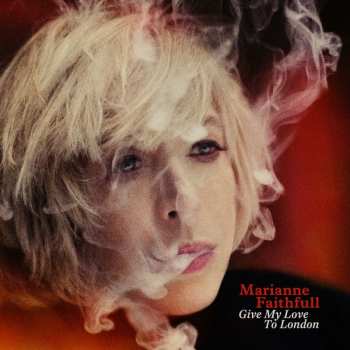 Album Marianne Faithfull: Give My Love To London