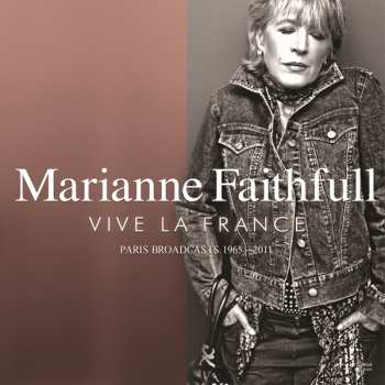 Album Marianne Faithfull: Vive La France - Paris Broadcasts 1965-2011