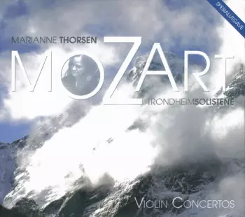 Marianne Thorsen: Mozart - Violin Concertos